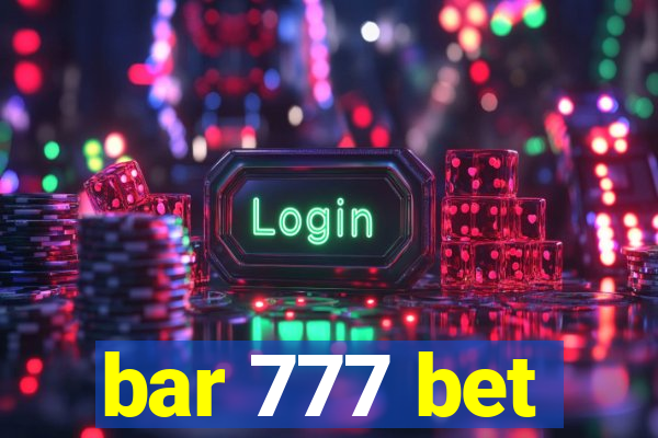 bar 777 bet